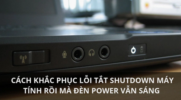 Hướng dẫn chi tiết cách sửa lỗi máy tính không tắt được nguồn an toàn và hiệu quả 1 Dấu hiệu nhận biết máy tính không tắt được nguồn khi màn hình báo lỗi