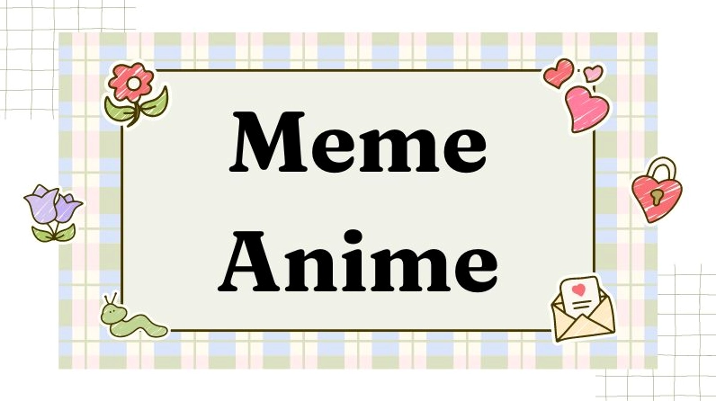 Hình ảnh anime meme đa dạng biểu cảm chất lượng nhất