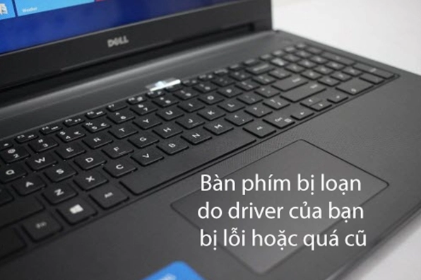 Màn hình hiển thị thông báo bàn phím laptop bị loạn do driver quá cũ cần được cập nhật