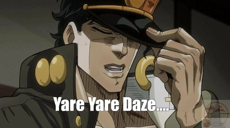 Meme Yare Yare Daze biểu tượng chán nản cực ngầu của Jotaro