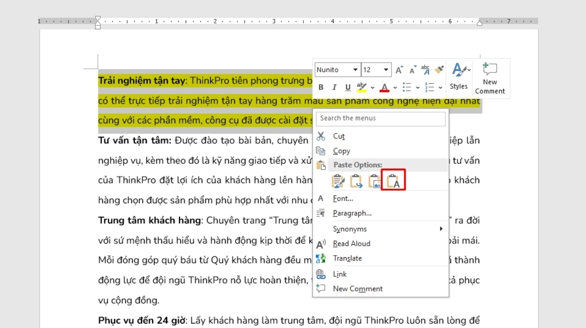 Nhấp chuột phải và chọn biểu tượng chữ A Keep Text Only trong phần Paste Options để dán văn bản thô