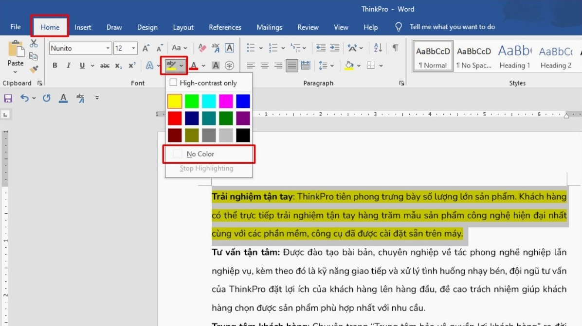 Nhấp chuột vào mũi tên bên cạnh biểu tượng Text Highlight Color và chọn No Color để xóa màu dạ quang