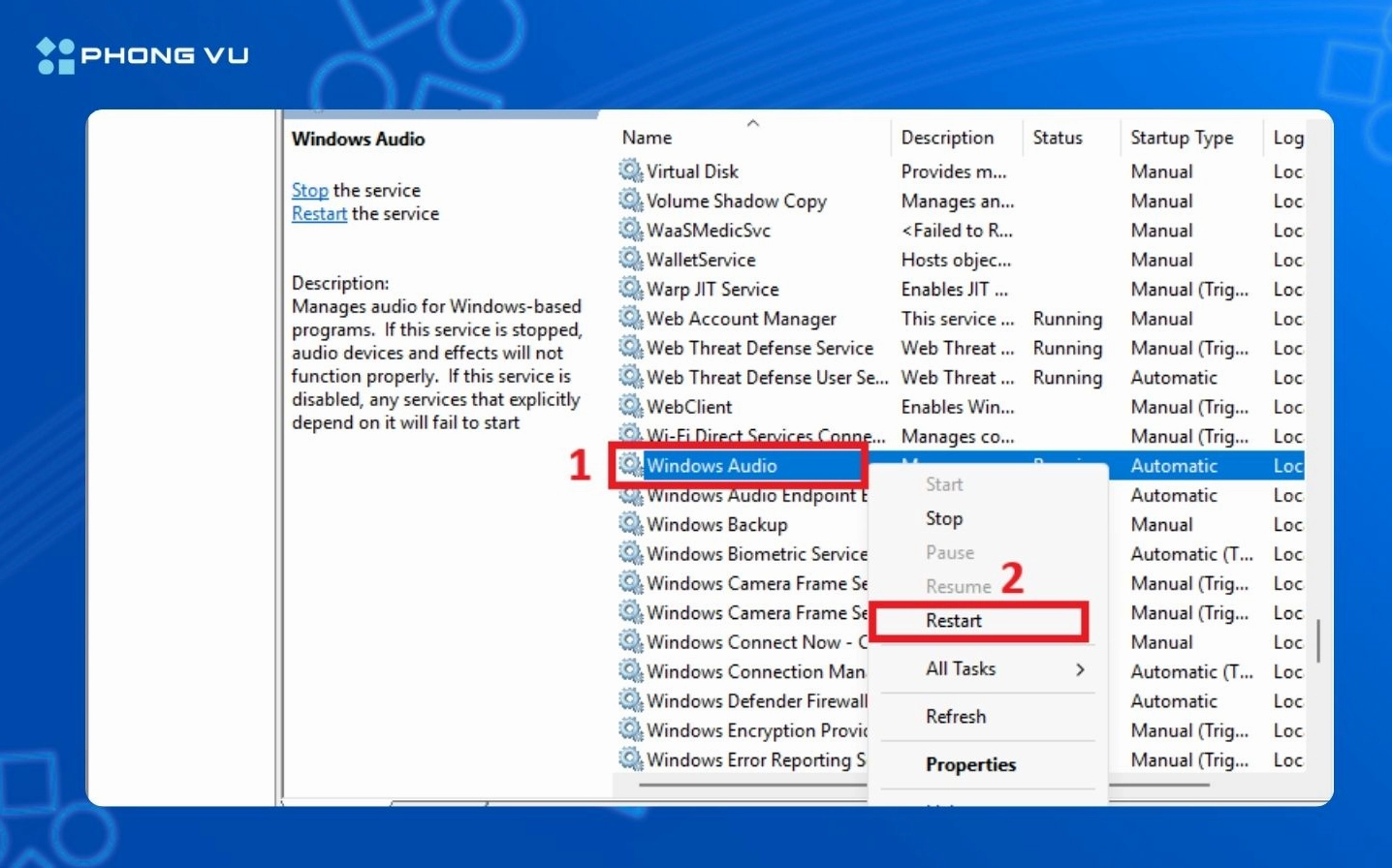 Tại mục Windows Audio chọn Restart