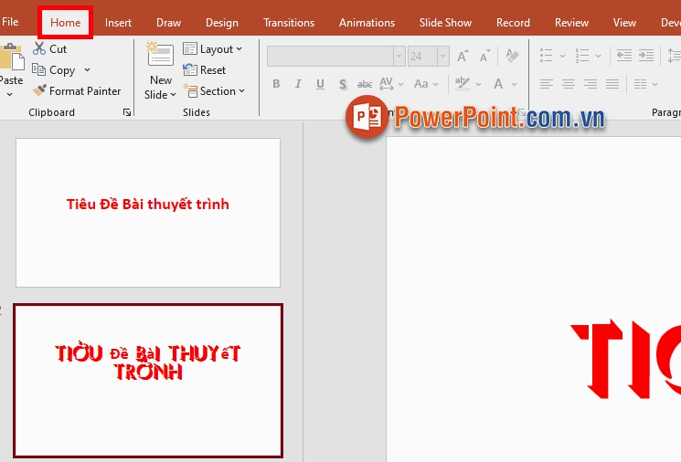 Thao tác chọn thẻ Home trên thanh công cụ ribbon của PowerPoint