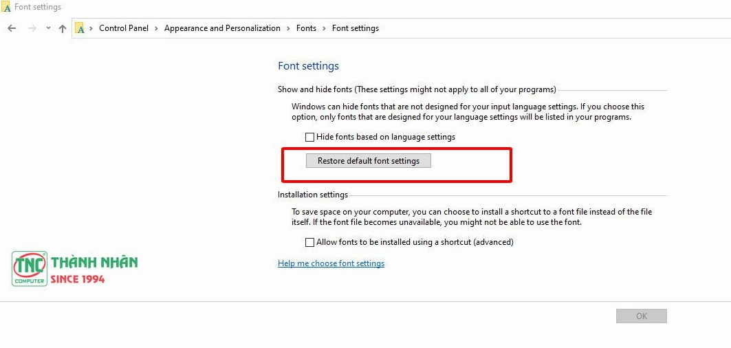 Thao tác khôi phục lại cấu hình phông chữ mặc định trên máy tính Windows 10