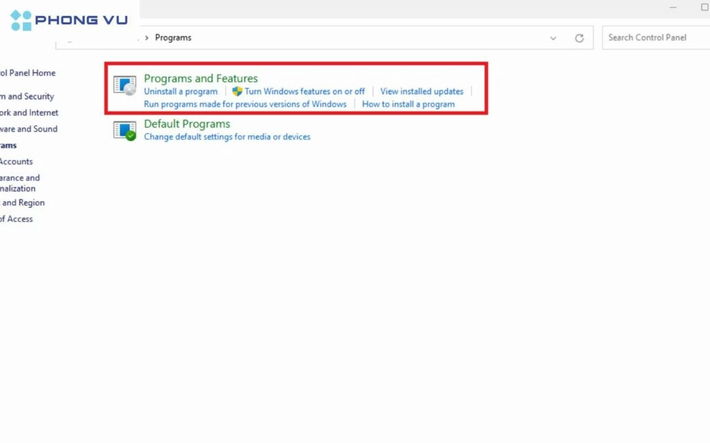 Thao tác lựa chọn mục Programs and Features để hiển thị danh sách chi tiết