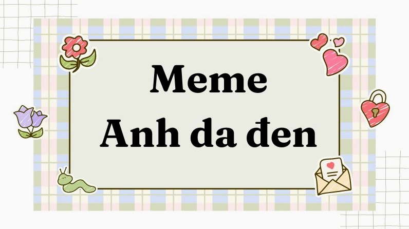 Tổng hợp bộ meme anh da đen đa dạng biểu cảm
