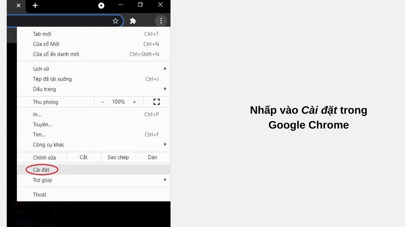 Hướng dẫn chi tiết cách sửa lỗi font chữ win 10 chuẩn xác nhất năm 2026 4 Vào trình duyệt Google Chrome chọn cài đặt