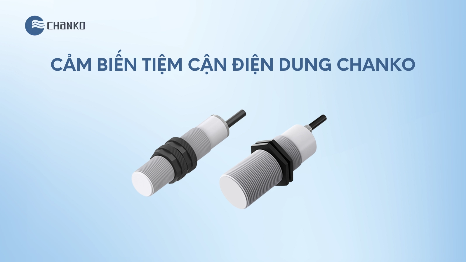Cảm biến tiệm cận điện dung trong hệ thống tự động hóa