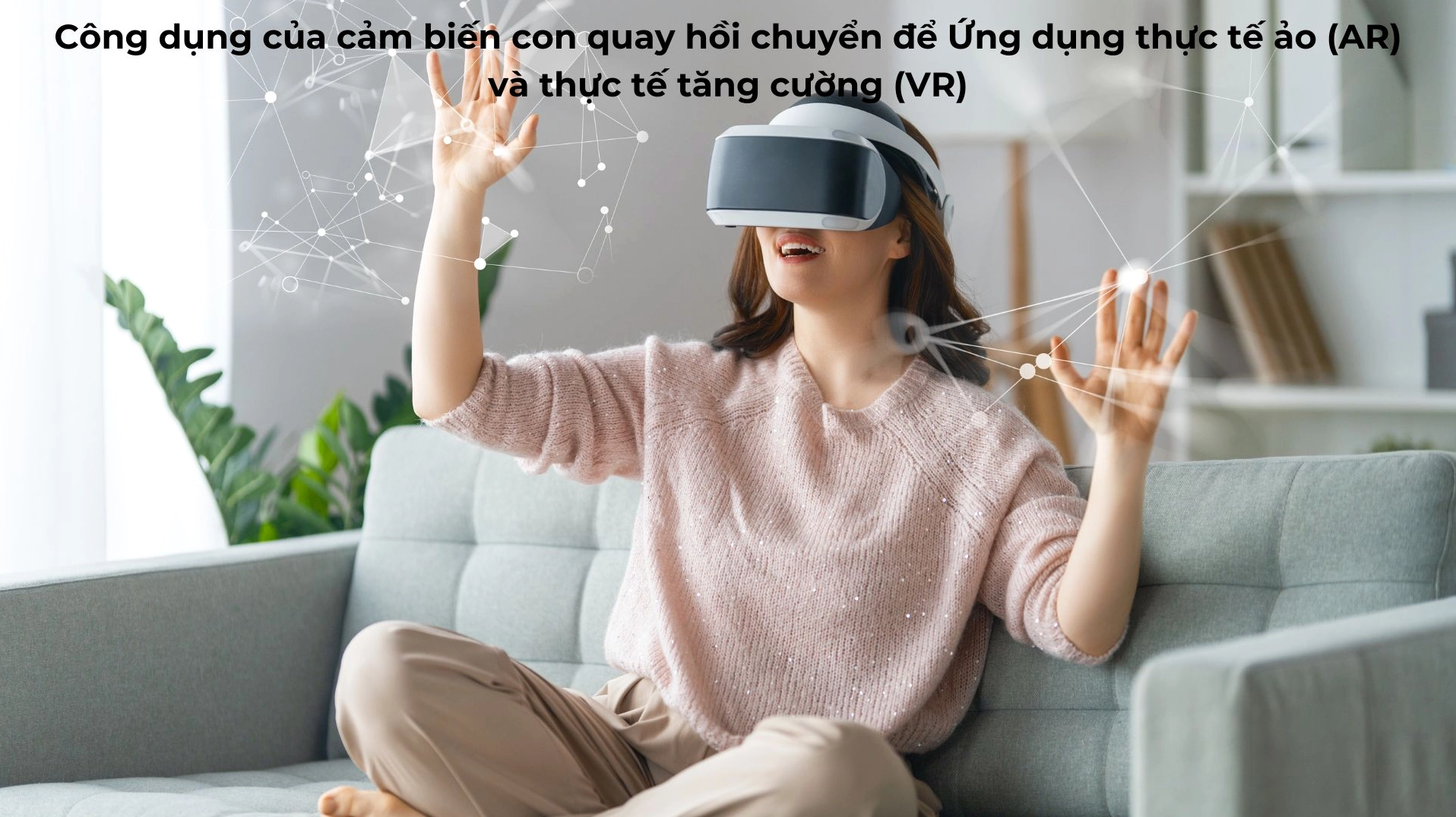 Con quay hồi chuyển trong VR AR