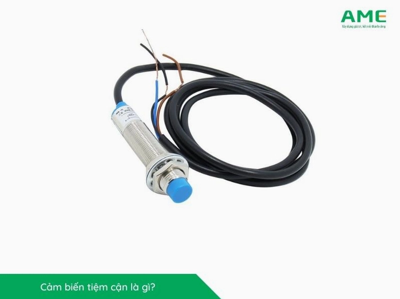 Tổng quan về cảm biến tiệm cận