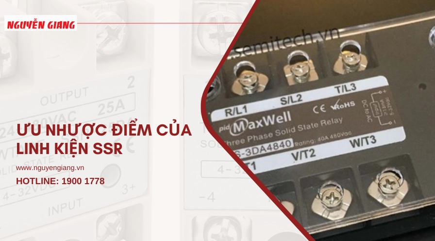 ssr là gì là gì Tổng quan về rơ le bán dẫn Solid State Relay 3 Ưu điểm và nhược điểm của rơ le bán dẫn