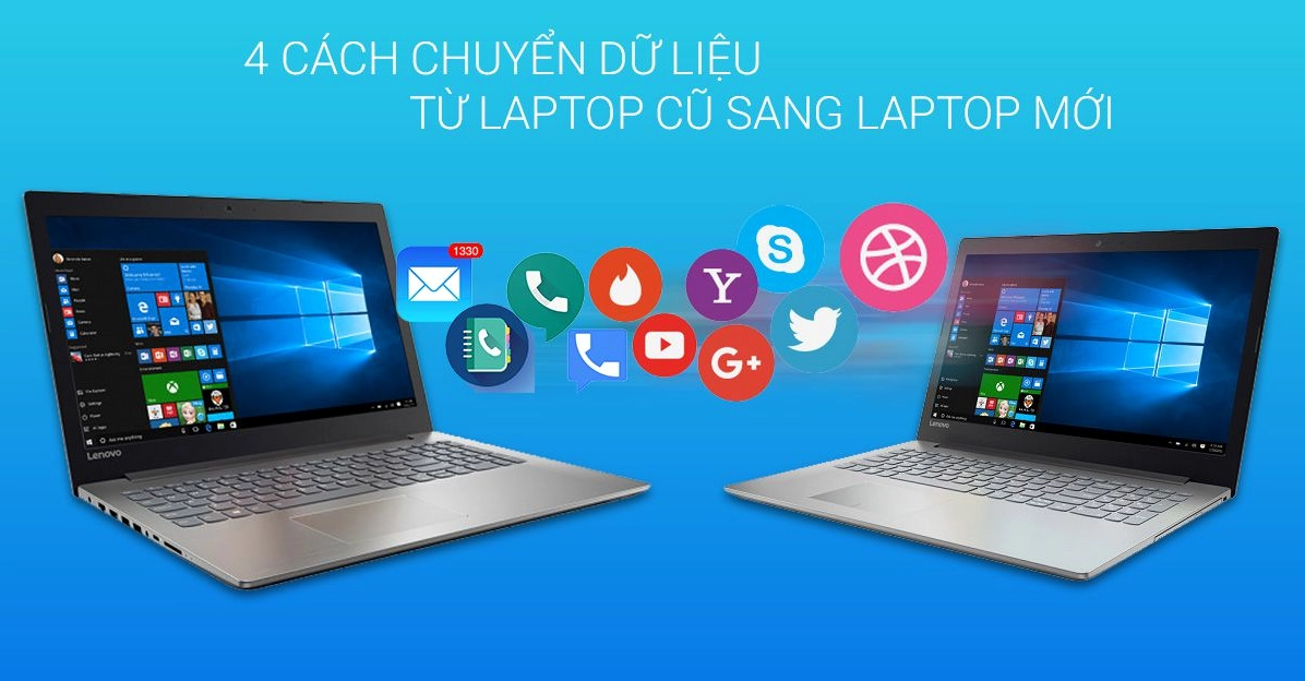 4 cách chuyển dữ liệu từ laptop cũ sang laptop mới