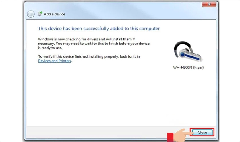Hướng dẫn chi tiết cách kết nối bluetooth laptop với loa nhanh chóng và hiệu quả 31 Bấm chọn Close để hoàn tất cách kết nối loa Bluetooth với máy tính bàn