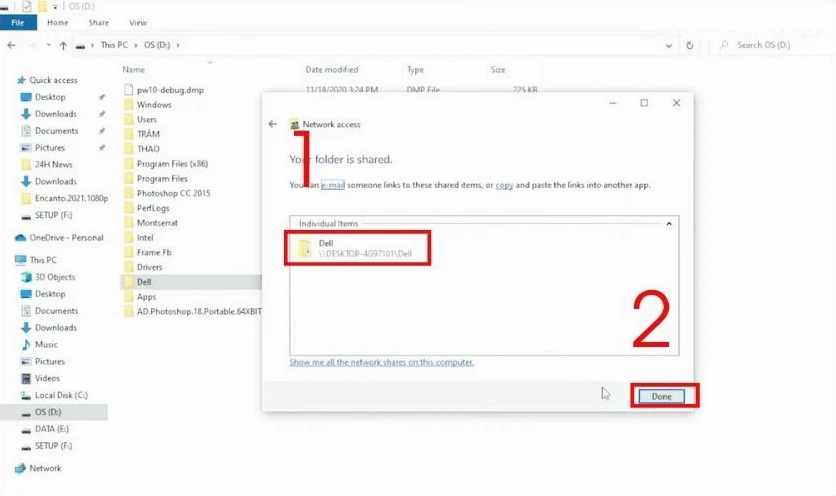 Hướng dẫn chi tiết cách truyền dữ liệu giữa 2 máy tính laptop hiệu quả nhất 34 Bấm vào thư mục dữ liệu bạn muốn chia sẻ và bấm Done