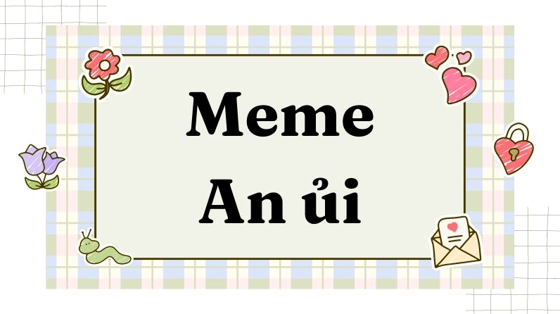 Bức ảnh meme ôm an ủi dễ thương giúp xoa dịu nỗi buồn