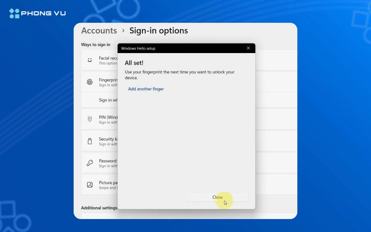 chọn Close để kết thúc