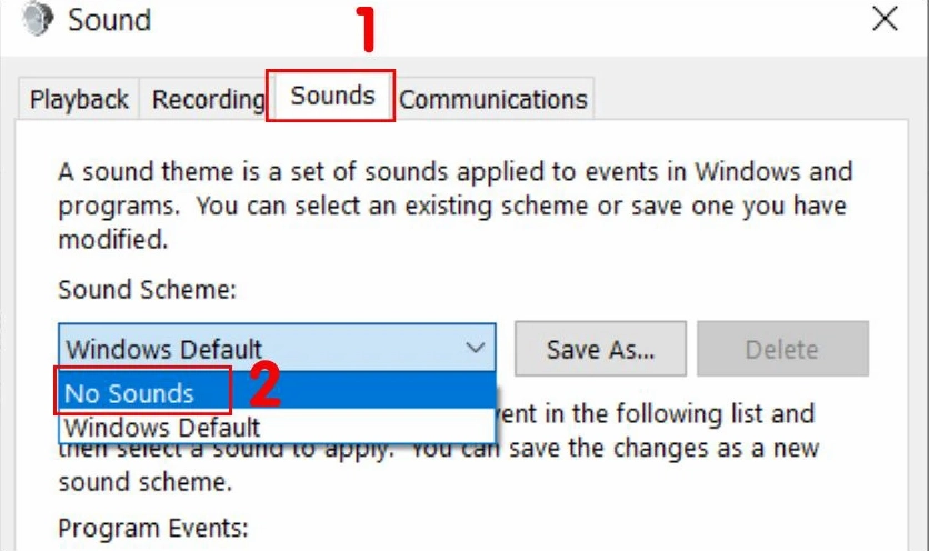 Chọn tab Sounds, tại mục Sound scheme đổi thành lựa chọn No Sounds