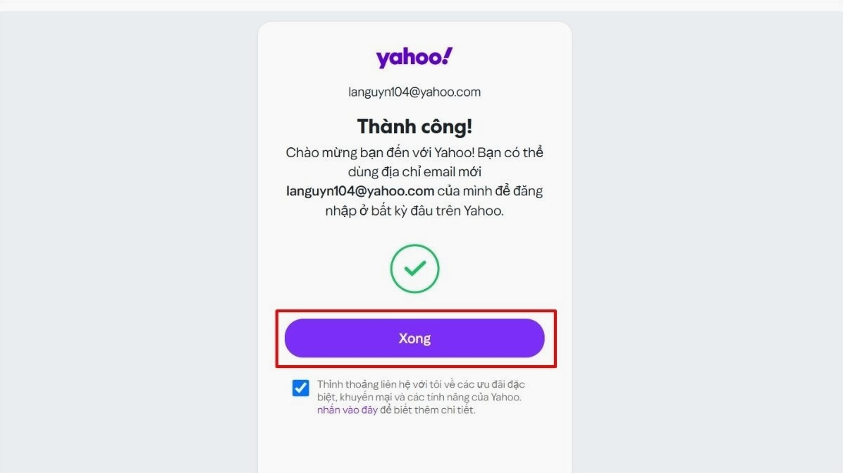 Hướng dẫn chi tiết cách tạo gmail trên laptop nhanh chóng và đơn giản nhất năm 2026 22 Click Xong để hoàn tất quá trình đăng ký