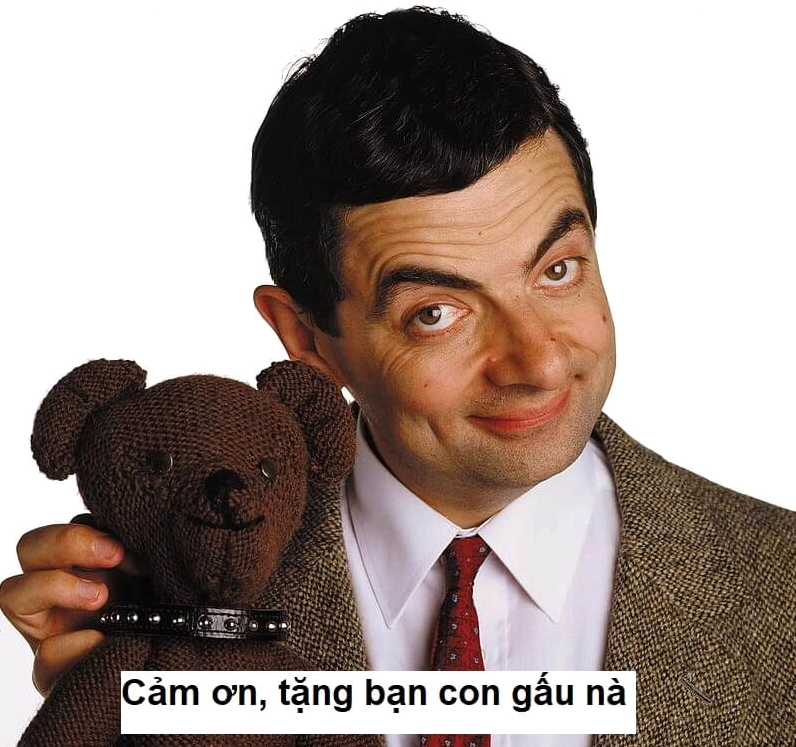 Danh hài Mr Bean với biểu cảm tặng gấu độc nhất vô nhị