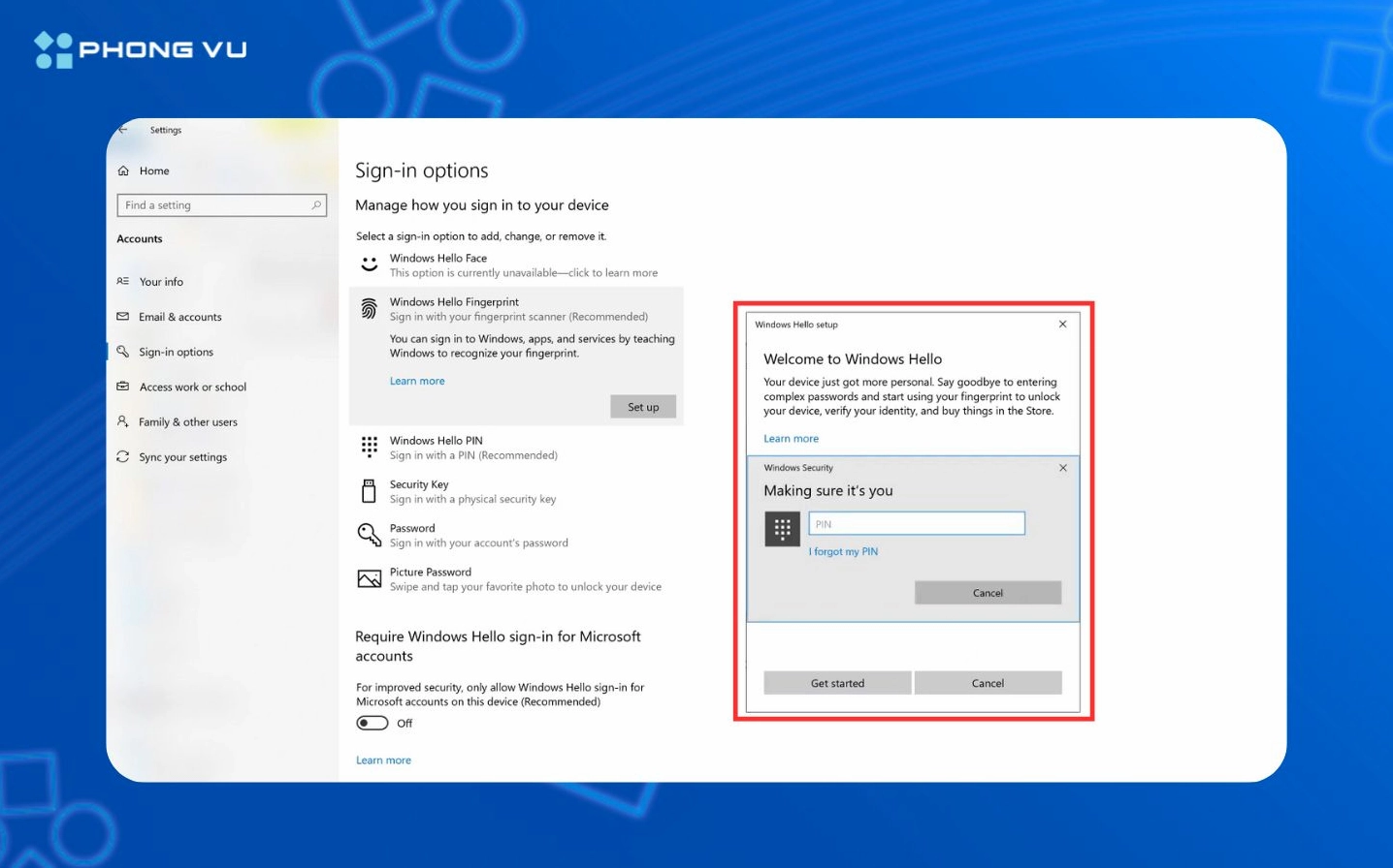 Hệ thống sẽ lập tức yêu cầu nhập mã PIN đã thiết lập trước đó để xác nhận danh tính