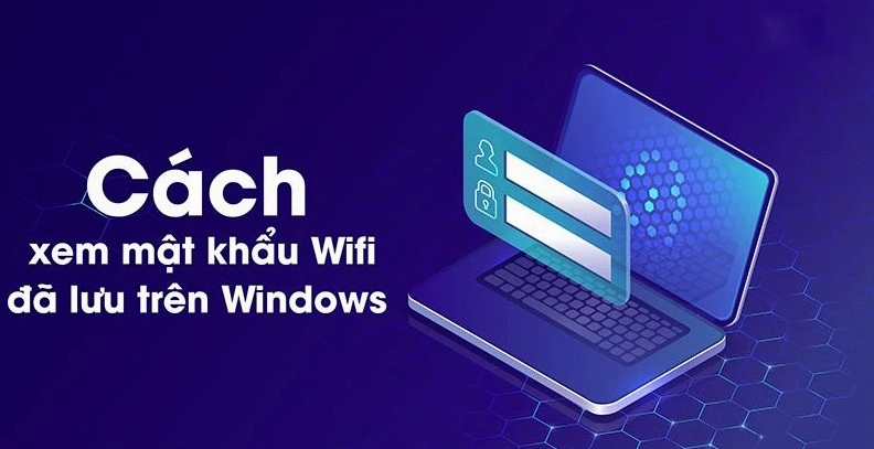 Hướng dẫn chi tiết cách dò pass wifi trên laptop nhanh chóng và chính xác nhất năm 2026 1 Hình ảnh minh họa hướng dẫn cách xem pass Wifi trên máy tính đơn giản
