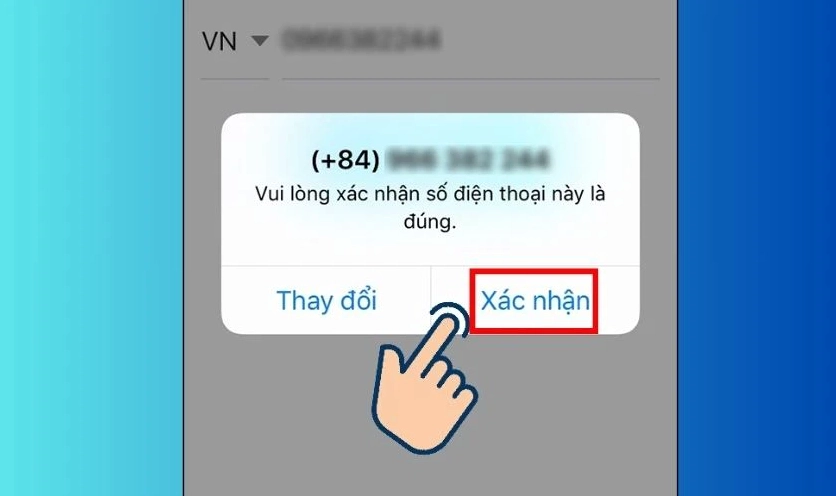 Hộp thoại xác nhận lại số điện thoại đăng ký hiển thị trên màn hình