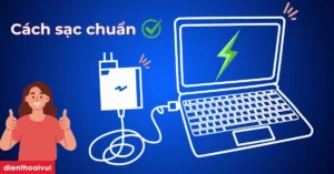 huong dan cach sac pin laptop dung cach giup bao ve tuoi tho 750