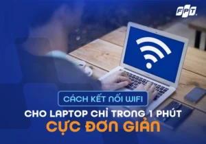 huong dan chi tiet cach cai dat wifi cho laptop nhanh chong 964