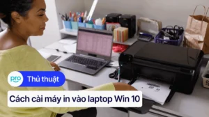 huong dan chi tiet cach cai may in cho laptop nhanh chong va 873