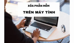 huong dan chi tiet cach go cai dat tren laptop don gian va n 766