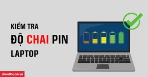 huong dan chi tiet cach kiem tra pin laptop chinh xac nhat n 904