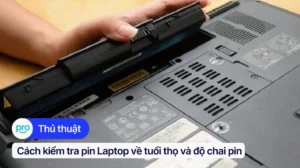 huong dan chi tiet cach kiem tra pin laptop song hay chet ch 653