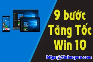 huong dan chi tiet cach lam cho laptop win 10 chay nhanh hon 424