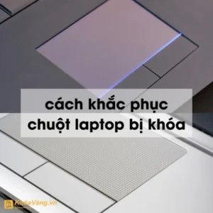 huong dan chi tiet cach mo khoa chuot laptop nhanh chong va 844