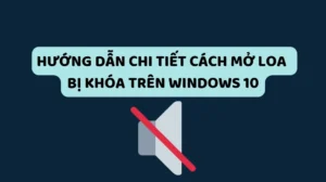 huong dan chi tiet cach mo loa tren laptop bi khoa cuc ky do 284