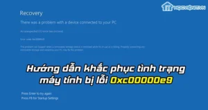huong dan chi tiet cach sua loi 0xc00000e9 tren may tinh win 445