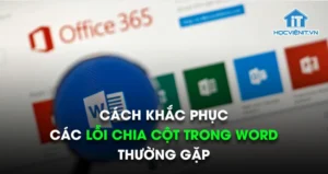 huong dan chi tiet cach sua loi chia cot trong word cuc ky n 798