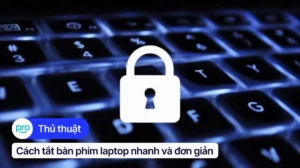 huong dan chi tiet cach tat phim tat tren laptop hieu qua nh 733
