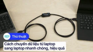 huong dan chi tiet cach truyen du lieu giua 2 laptop nhanh c 568