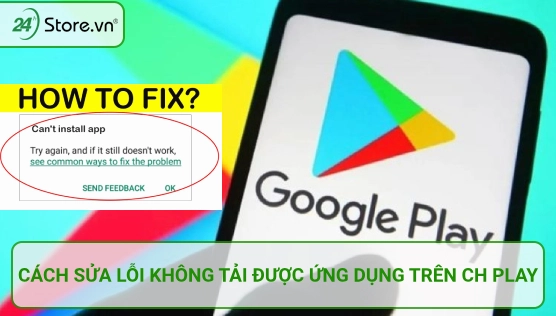 huong dan sua loi khong tai duoc ung dung tren google play h 436