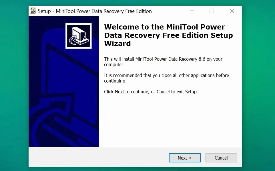 Hướng dẫn tải và tiến hành cài đặt phần mềm MiniTool Power Data Recovery Free Edition
