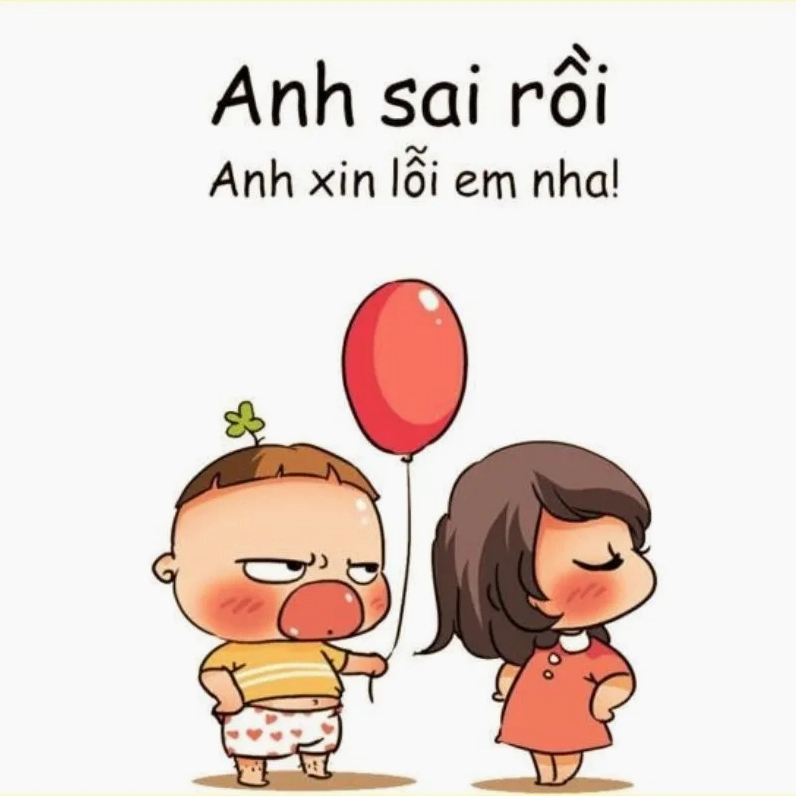 Meme xin lỗi người yêu bằng những lời nói ngọt ngào từ trái tim