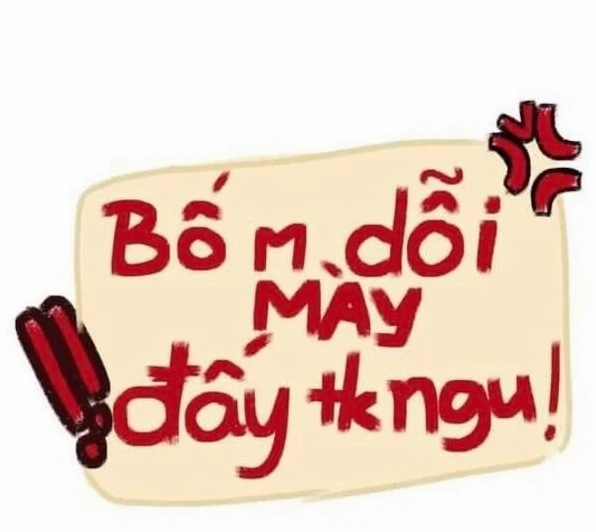 Bộ sưu tập 30 ảnh meme chửi bậy hài hước và độc lạ nhất 3 Một chiếc ảnh chửi meme đơn giản nhưng sức sát thương cực cao