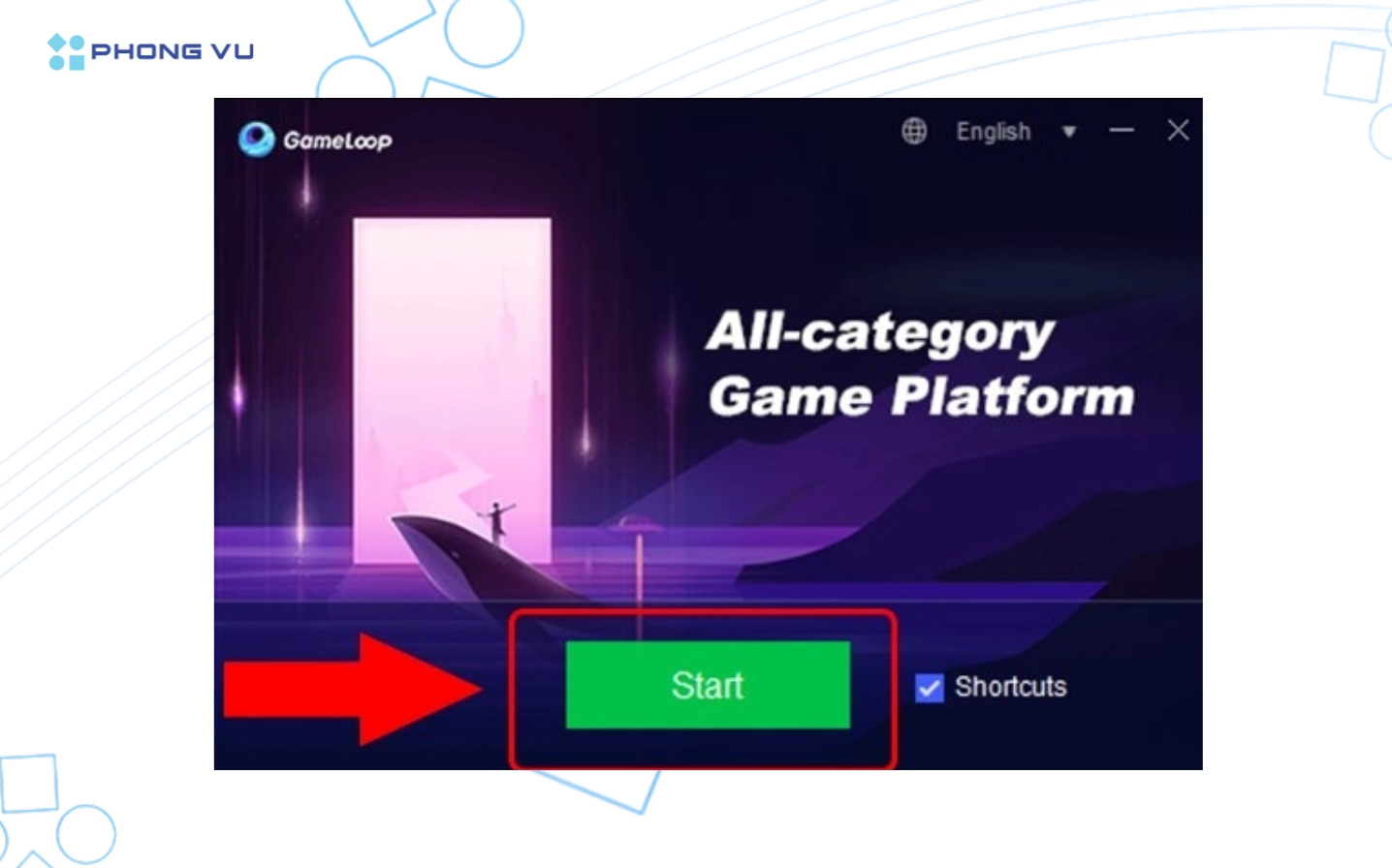 Nhấn Start để mở Tencent Gaming Buddy