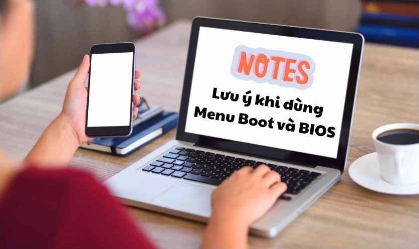 Hướng dẫn chi tiết cách boot laptop HP vào BIOS và Boot Menu nhanh chóng 7 Những lưu ý quan trọng khi dùng Menu BOOT và BIOS trên laptop