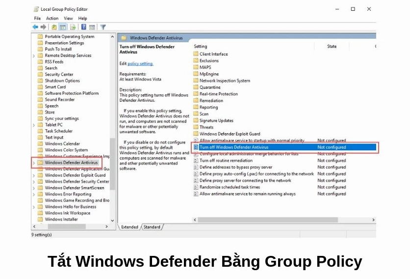 Hướng dẫn chi tiết cách làm cho laptop win 10 chạy nhanh hơn hiệu quả 25 Tắt Windows Defender bằng công cụ Group Policy