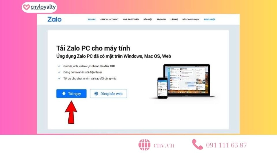 Thao tác nhấn vào nút Tải Ngay để tải về bản mới nhất của ứng dụng Zalo cho máy tính
