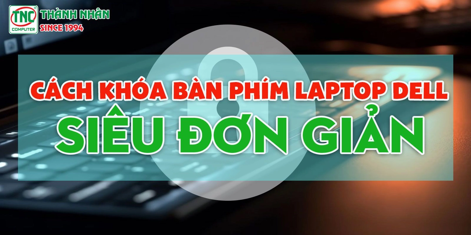 Hướng dẫn chi tiết cách khóa bàn phím laptop Dell cực kỳ đơn giản 4 Tìm hiểu cách mở khóa bàn phím số trên laptop dell khi cần thiết