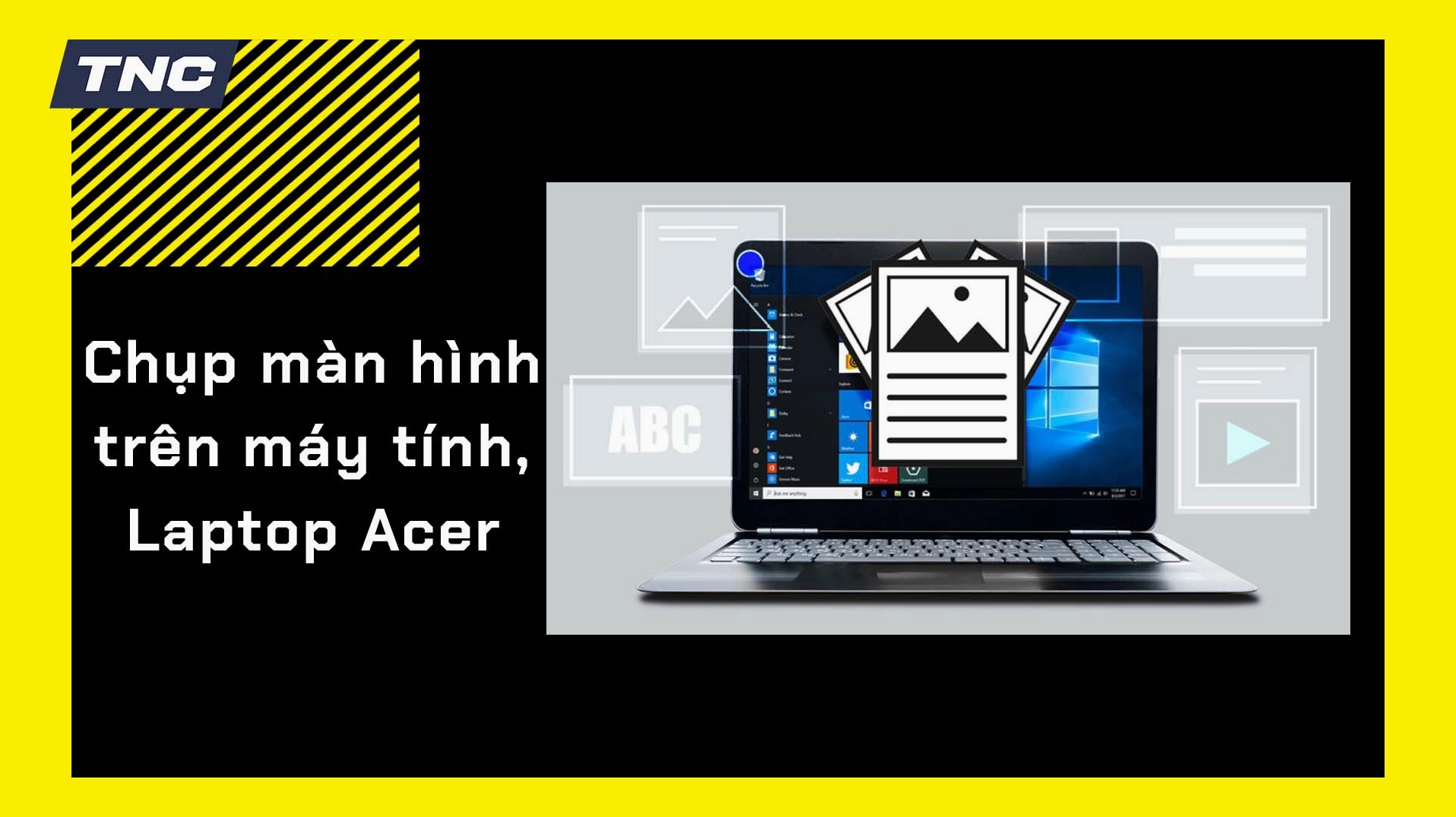 Tổng hợp cách chụp màn hình laptop, máy tính Acer đơn giản, chi tiết để lưu lỗi
